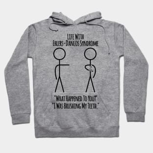 Life With Ehlers-Danlos Syndrome - Brushing Teeth Hoodie